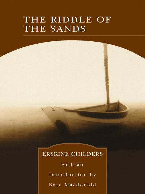 Title details for The Riddle of the Sands (Barnes & Noble Library of Essential Reading) by Erskine Childers - Available